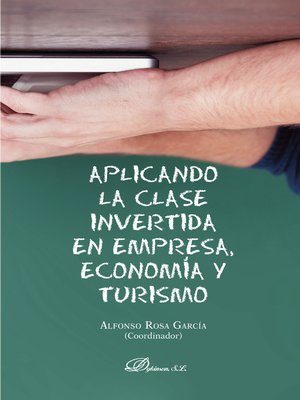 cover image of Aplicando la clase invertida en empresa, economía y turismo